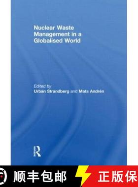【3-4周达】Nuclear Waste Management in a Globalised World [9780415632225]