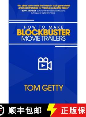 【3-4周达】How To Make Blockbuster Movie Trailers [9780997480054]