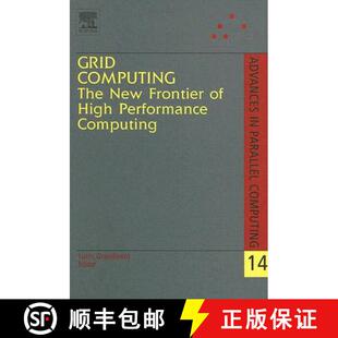 【3-4周达】Grid Computing: The New Frontier of High Performance Computing: Volume 14 [9780444519993]