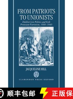 【3-4周达】从爱国者到工会主义者 From Patriots to Unionists [9780198206354]