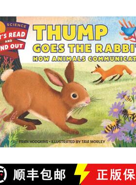 【3-4周达】Thump Goes the Rabbit: How Animals Communicate [9780062490971]
