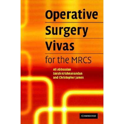 【4周达】Operative Surgery Vivas for the MRCS [9780521674416]