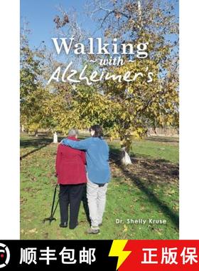 预订 Walking with Alzheimers: A Thirty Year Journey [9781943050369]