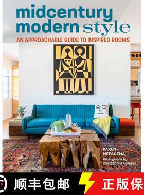 【3-4周达】Midcentury Modern Style: An Approachable Guide to Inspired Rooms [9781423663959]