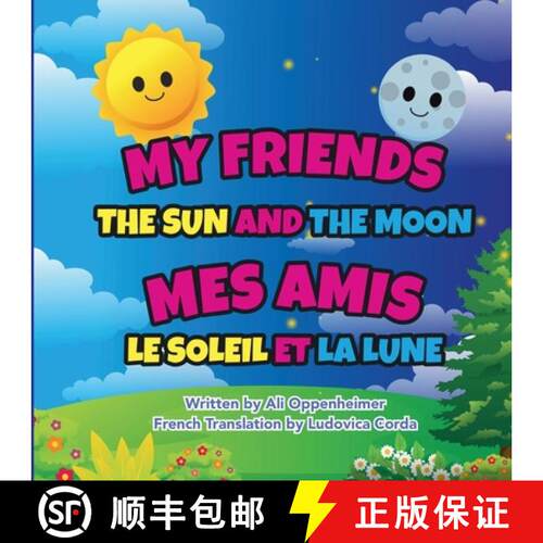 【3-4周达】My Friends The Sun And The Moon: Mes Amis Le Soleil Et Lalune [9798994497661]