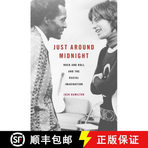 【3-4周达】精装 Just around Midnight – Rock and Roll and the Racial Imagination [9780674416598]