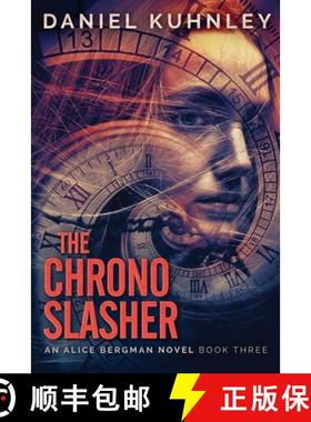 预订 The Chrono Slasher [9781947328594]