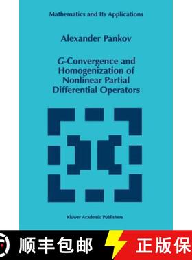 【3-4周达】G-Convergence and Homogenization of Nonlinear Partial Differential Operators [9789048149001]