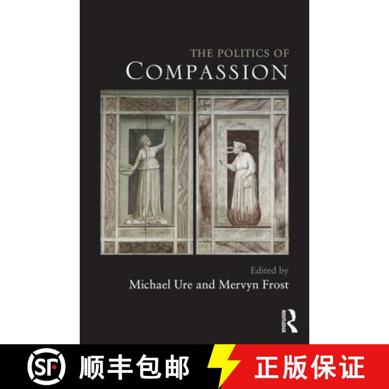 【3-4周达】The Politics of Compassion [9780415671590]