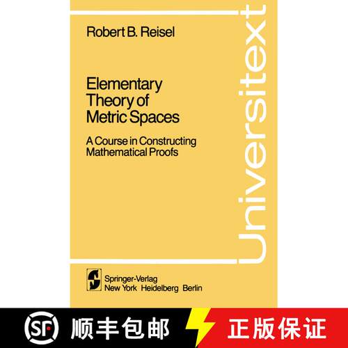 【3-4周达】Elementary Theory of Metric Spaces : A Course in Constructing Mathematical Proofs [9780387907062]