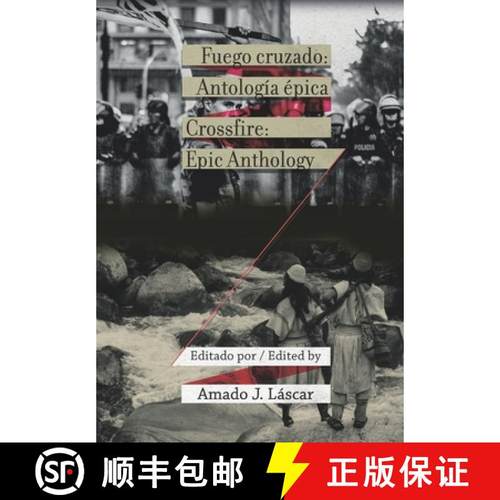 预订 Fuego cruzado / Crossfire: Antología épica / Epic Anthology (Bilingual Edition) [9781733733731]
