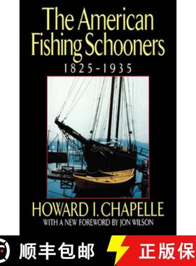 预订 The American Fishing Schooners, 1825-1935 [9780393037555]