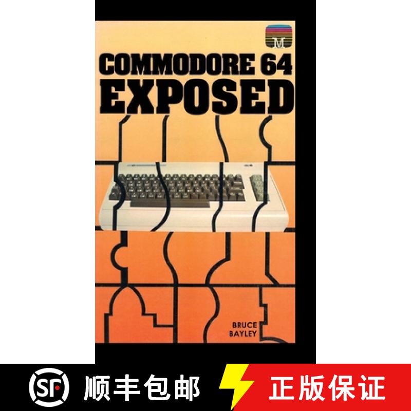 【3-4周达】Commodore 64 Exposed [9781789822236]