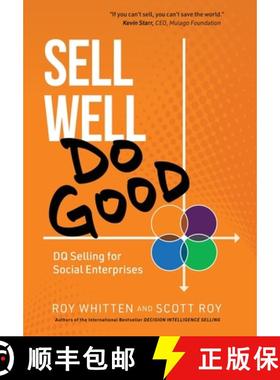预订 Sell Well, Do Good: DQ Selling for Social Enterprises [9781952654251]