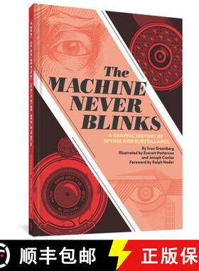【3-4周达】The Machine Never Blinks : A graphic history of spying and surveillance [9781683962823]