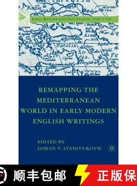 【3-4周达】Remapping the Mediterranean World in Early Modern English Writings [9781403975577]