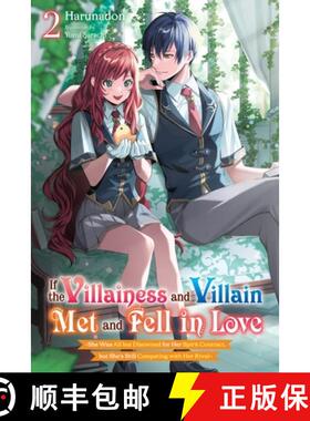 【3-4周达】If the Villainess and Villain Met and Fell in Love, Vol. 2 (Light Novel): Volume 2 [9781975379070]