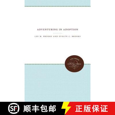 预订 Adventuring in Adoption [9781469644325]
