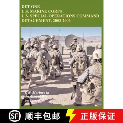 【2-3周达】Det One: U.S. Marine Corps U.S. Special Operations Command Detachment, 2003-2006 (U.S. Mar... [9781780397320]