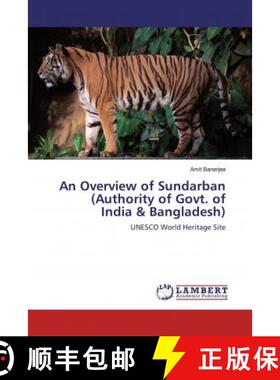 预订 An Overview of Sundarban(Authority of Govt. ofIndia & Bangladesh) [9786200565105]