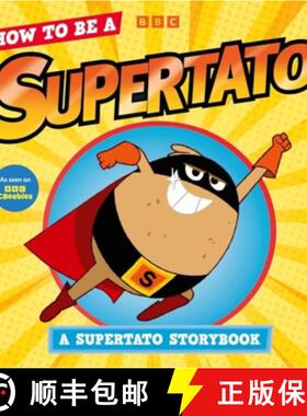 【3-4周达】How to be a Supertato: A Supertato Storybook: As seen on BBC CBeebies [9781398530317]