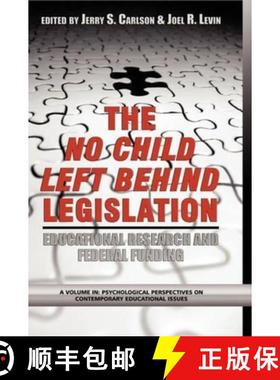 【3-4周达】Scientifically Based Education Research and Federal Funding Agencies: The Case of the No C... [9781593111885]