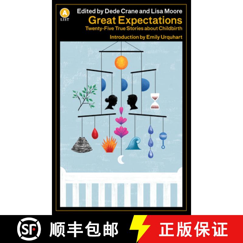【3-4周达】Great Expectations Ed 2 : Twenty-Five True Stories about Childbirth [9781487003890]