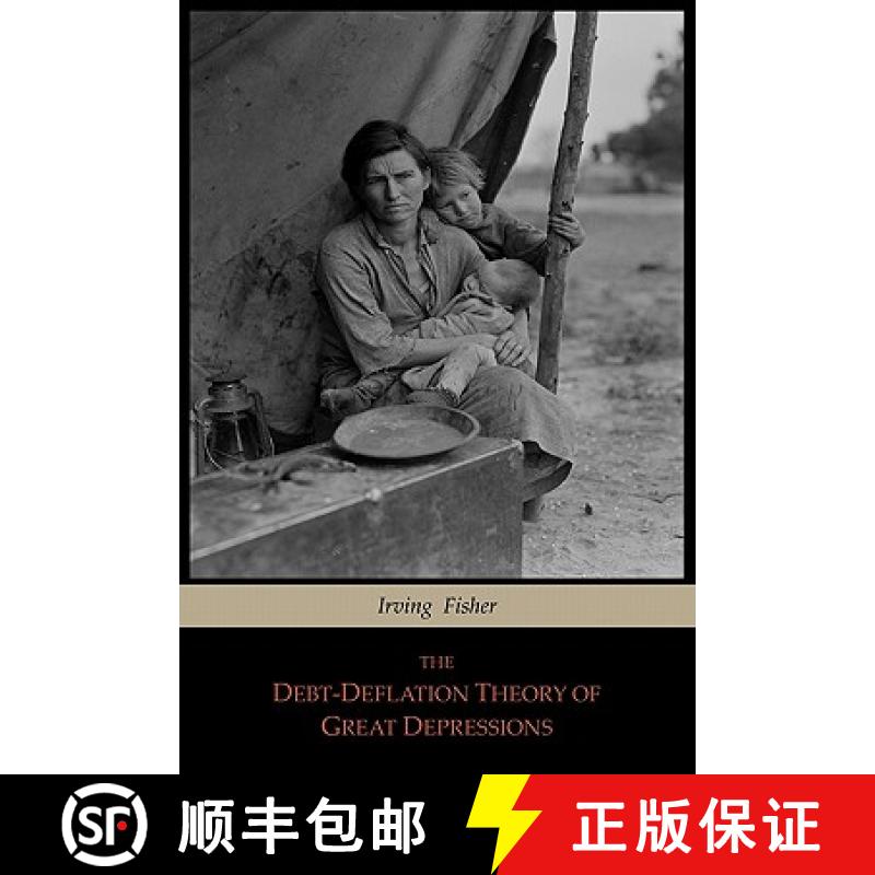 【2-3周达】The Debt-Deflation Theory of Great Depressions [9781614270102]