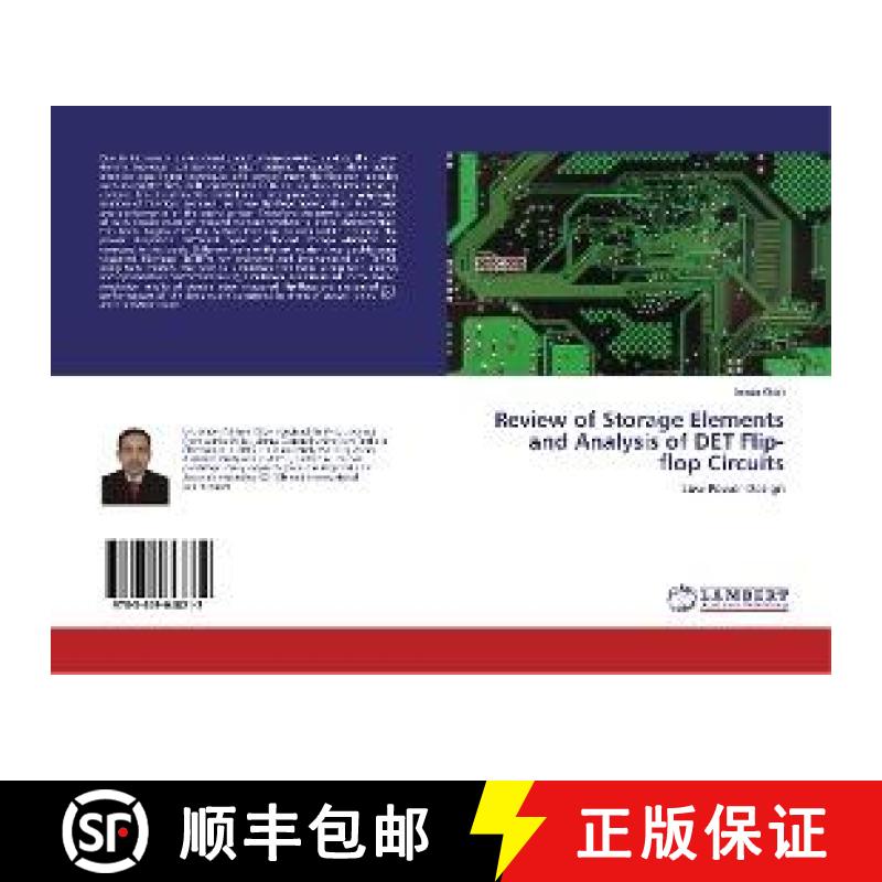 预订 Review of Storage Elements and Analysis of DET Flip-flop Circuits [9783659648212]