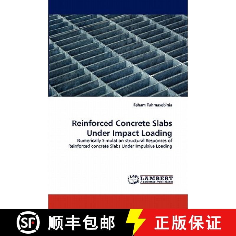 预订 Reinforced Concrete Slabs Under Impact Loading [9783843374033]