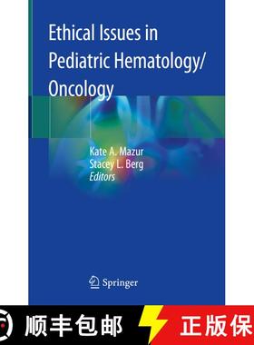 【3-4周达】Ethical Issues in Pediatric Hematology/Oncology [9783030226831]