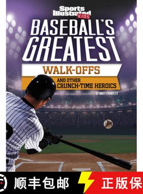 预订 Baseball's Greatest Walk-Offs and Other Crunch-Time Heroics [9781496687364]