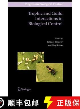 【3-4周达】Trophic and Guild Interactions in Biological Control [9789048171897]