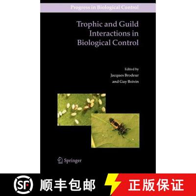 【3-4周达】Trophic and Guild Interactions in Biological Control (Softcover reprint of hardcover 1st e... [9789048171897]