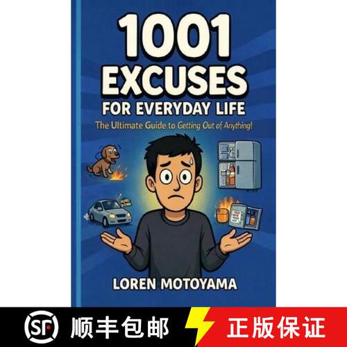 【3-4周达】1001 Excuses for Everyday Life: The Ultimate Guide for Getting Out of Anything! [9798234096852]