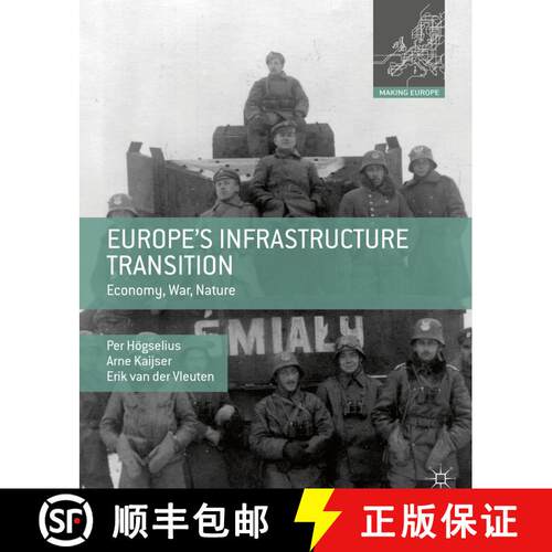 【3-4周达】Europe's Infrastructure Transition : Economy, War, Nature (1st ed. 2016) [9780230308008]