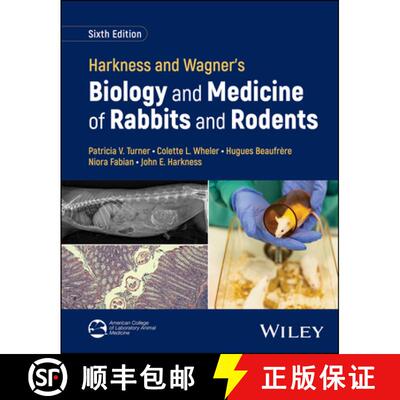 【3-4周达】Harkness and Wagner's Biology and Medicine of Laboratory Rodents and Rabbits (6th Edition) [9781119290476]