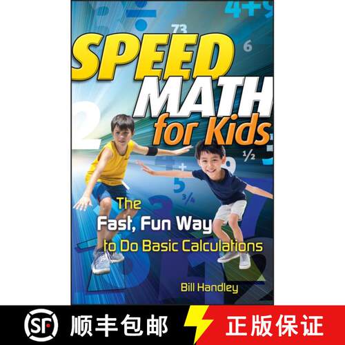 【3-4周达】Speed Math For Kids: The Fast, Fun Way To Do Basic Calculations [Wiley教育学] [9780787988630]