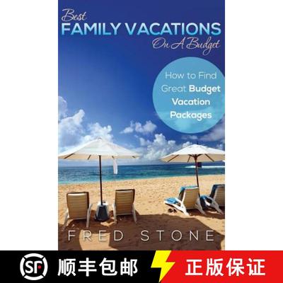 【3-4周达】Best Family Vacations on a Budget How to Find Great Budget Vacation Packages [9781631870811]