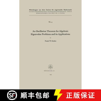 【3-4周达】An Oscillation Theorem for Algebraic Eigenvalue Problems and its Applications [9783034840750]