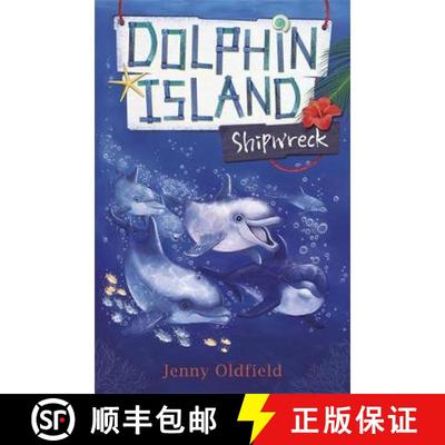 【3-4周达】Dolphin Island: Shipwreck: Book 1 [9781444928273]