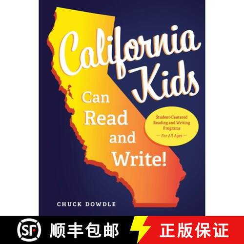 【3-4周达】California Kids Can Read and Write!: Student-Centered Reading and Writing Programs for All... [9798886792331]