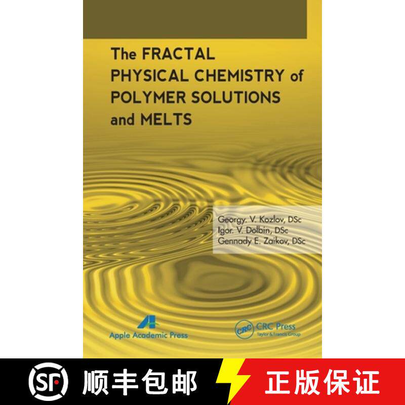 【3-4周达】The Fractal Physical Chemistry of Polymer Solutions and Melts [9781774633069]