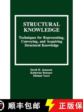 【3-4周达】Structural Knowledge : Techniques for Representing, Conveying, and Acquiring Structural Kn... [9780805810097]