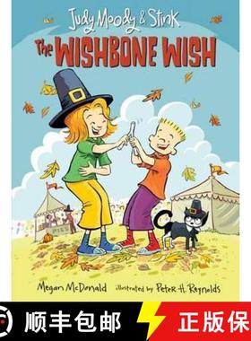 预订 Judy Moody and Stink: The Wishbone Wish [9781406366594]