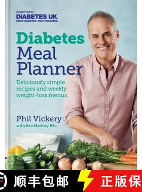 【3-4周达】Diabetes Meal Planner: Deliciously simple recipes and weekly weight-loss menus – Supporte... [9780857837783]