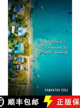 预订 Your Destination Is Not Determined by the Routes Traversed [9781913969561]