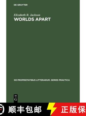 【3-4周达】Worlds Apart : Structural Parallels in the Poetry of Paul Valery, Saint-John Perse, Benjam... [9789027933942]