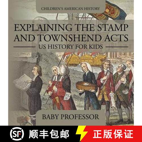 【3-4周达】Explaining the Stamp and Townshend Acts - US History for Kids | Children's American History [9781541912953]
