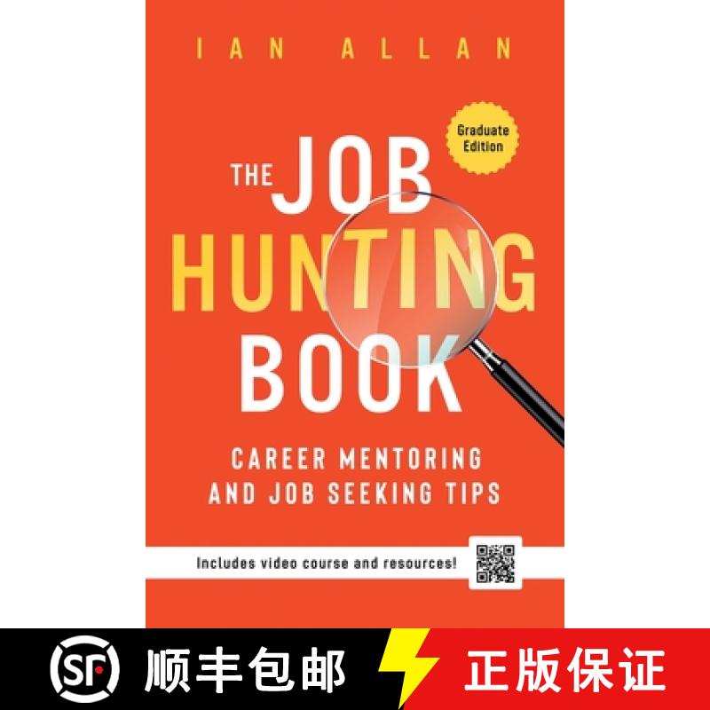 【3-4周达】THE JOB HUNTING BOOK: Career mentoring and job seeking tips - includes 4 hr video course a... [9780645446548]